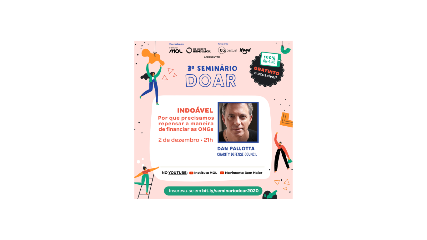 Precisamos libertar o <b>terceiro setor</b> das amarras que criamos, diz <b>Dan Pallotta</b>