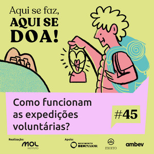 ep 45 – O que são as expedições voluntárias?